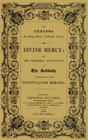 [Gutenberg 63764] • Divine Mercy · or, the temporal advantages of the Sabbath